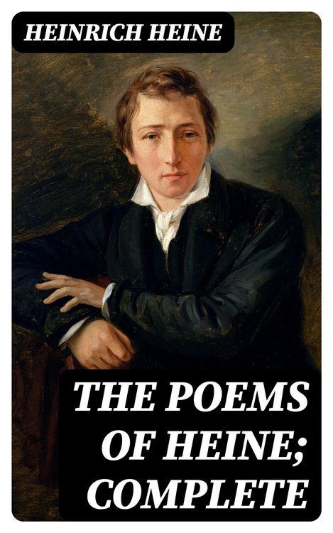 Produktbild: The poems of Heine; Complete