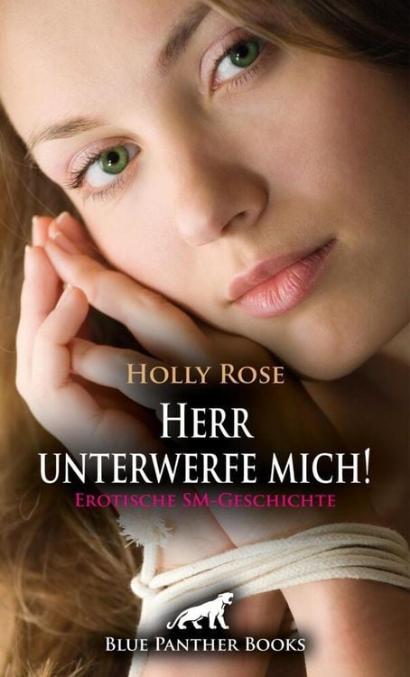 Produktbild: Herr unterwerfe mich! Erotische SM-Geschichte + 1 weitere Geschichte