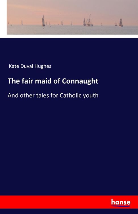 Produktbild: The fair maid of Connaught