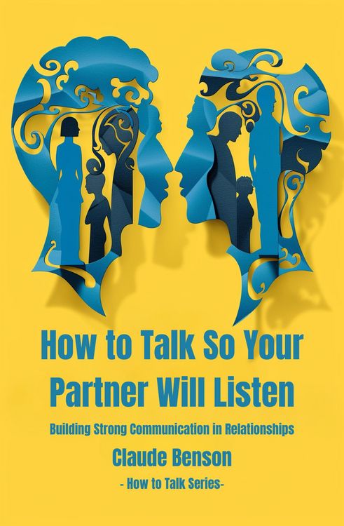 Produktbild: How to Talk So Your Partner Will Listen (How to Talk to)