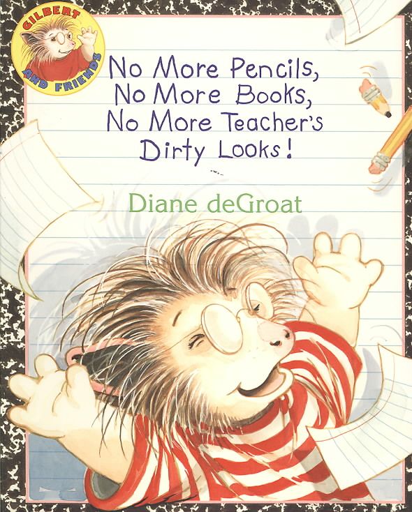 Produktbild: No More Pencils, No More Books, No More Teacher's Dirty Looks! [With 4 Paperbacks]