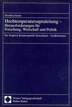 Produktbild: Hochtemperatursupraleitung - Herausforderungen f&uuml;r Forschung, Wirtschaft und Politik