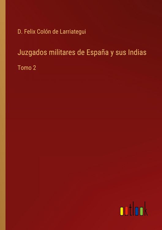 Produktbild: Juzgados militares de Espa&ntilde;a y sus Indias