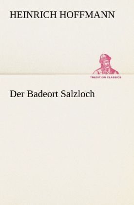 Produktbild: Der Badeort Salzloch