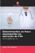 Produktbild: Determinantes do fraco desempenho na aplica&ccedil;&atilde;o do FBR