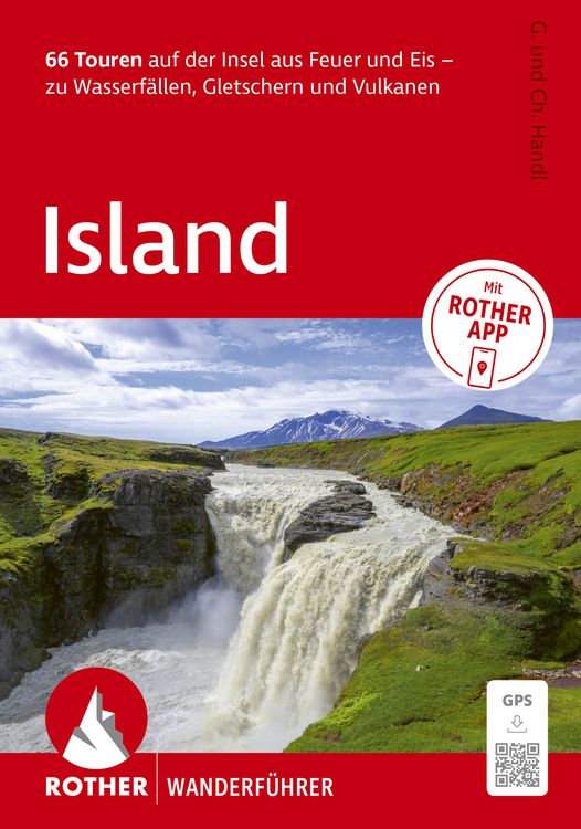 Produktbild: ROTHER Wanderf&uuml;hrer Island. 66 Touren auf der Insel aus Feuer und Eis &ndash; zu Wasserf&auml;llen, Gletschern und Vulkanen