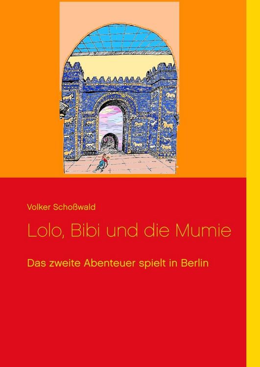 Produktbild: Lolo, Bibi und die Mumie