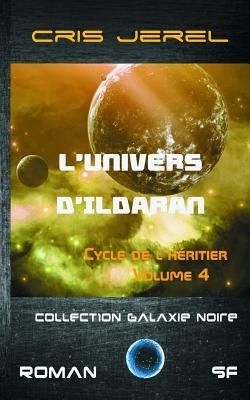 Produktbild: L'Univers d'Ildaran Volume 4: Cycle de l'Heritier: Cycle de l'Heritier