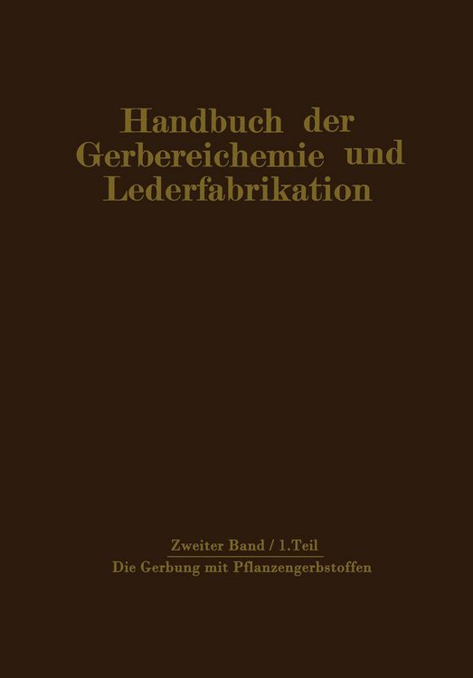 Produktbild: Die Gerbung mit Pflanzengerbstoffen
