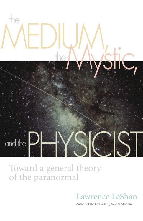 Produktbild: The Medium, the Mystic, and the Physicist