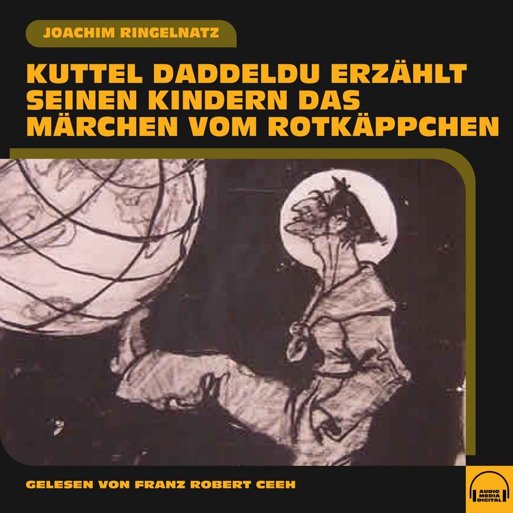 Produktbild: Kuttel Daddeldu erz&auml;hlt seinen Kindern das M&auml;rchen vom Rotk&auml;ppchen