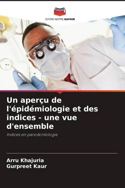 Produktbild: Un aper&ccedil;u de l'&eacute;pid&eacute;miologie et des indices - une vue d'ensemble