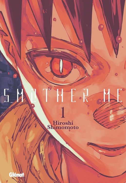 Produktbild: Smother me. Tome 1