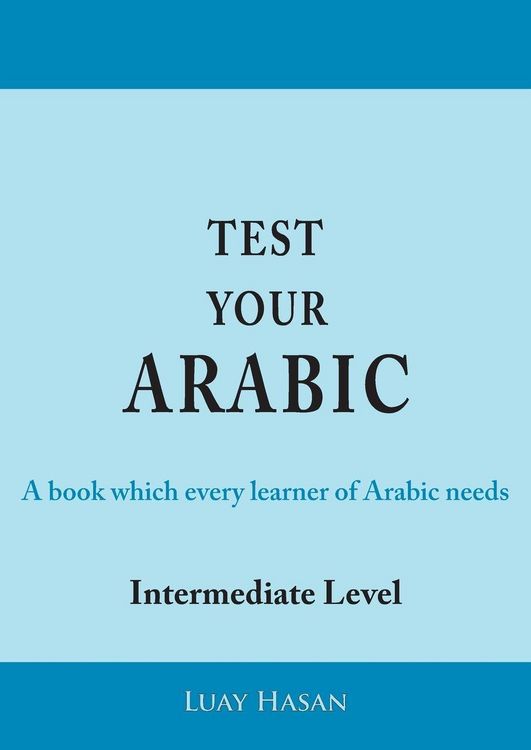 Produktbild: Test Your Arabic Part Two (Intermediate Level)