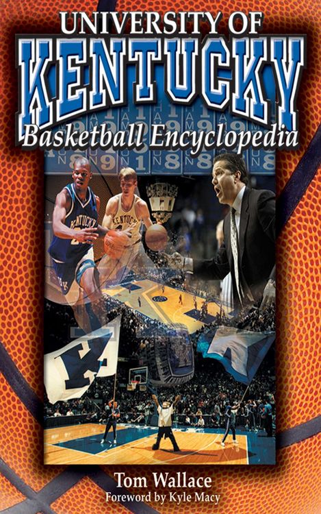 Produktbild: The University of Kentucky Basketball Encyclopedia