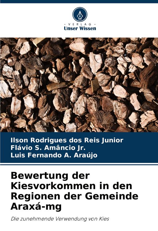 Produktbild: Bewertung der Kiesvorkommen in den Regionen der Gemeinde Arax&aacute;-mg