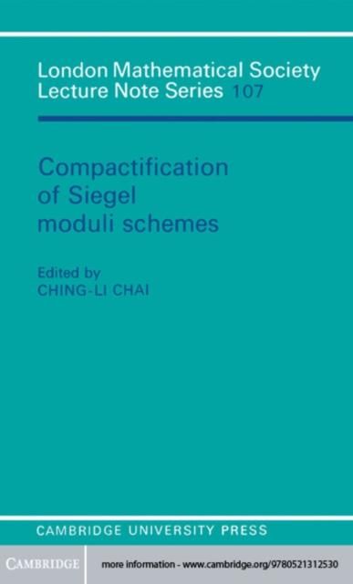 Produktbild: Compactification of Siegel Moduli Schemes