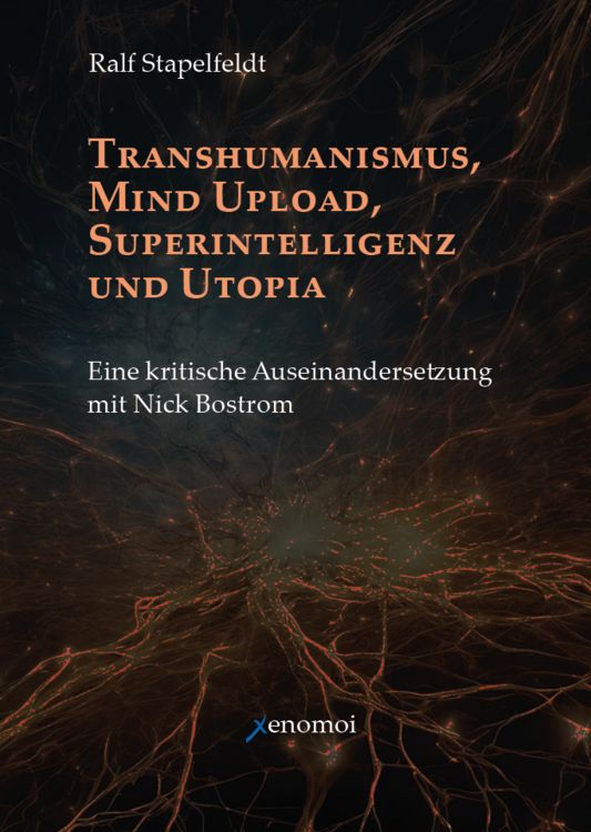 Produktbild: Transhumanismus, Mind Upload, Superintelligenz und Utopia
