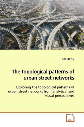 Produktbild: YIN, J: The topological patterns of urban street networks