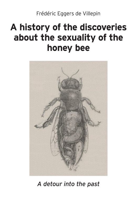 Produktbild: A history of the discoveries about the sexuality of the honey bee