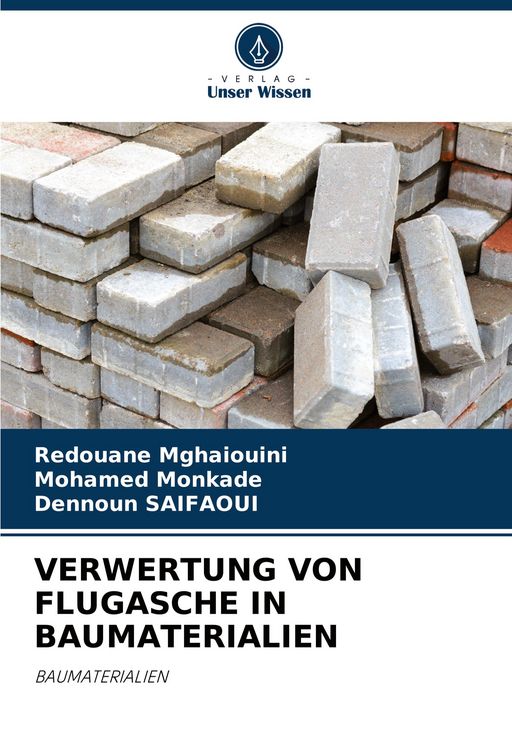 Produktbild: VERWERTUNG VON FLUGASCHE IN BAUMATERIALIEN