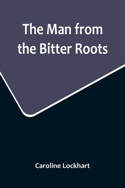 Produktbild: The Man from the Bitter Roots