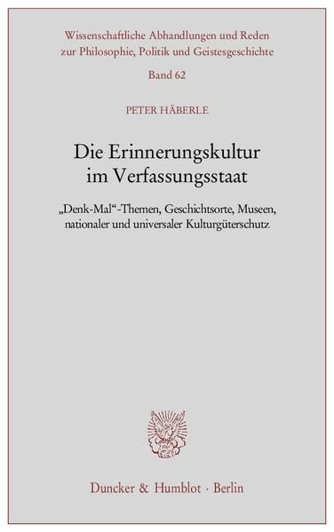 Produktbild: Die Erinnerungskultur im Verfassungsstaat.