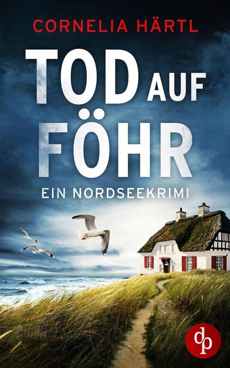 Produktbild: Tod auf Föhr | Ein aufregender Nordseekrimi über dunkle Geheimnisse auf der Insel