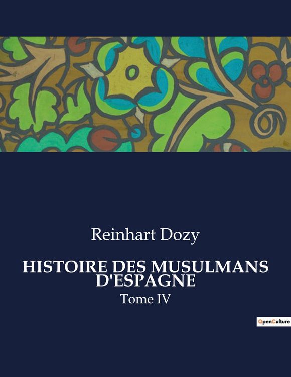 Produktbild: HISTOIRE DES MUSULMANS D'ESPAGNE