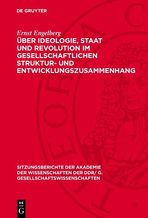 Produktbild: &Uuml;ber Ideologie, Staat und Revolution im gesellschaftlichen Struktur- und Entwicklungszusammenhang