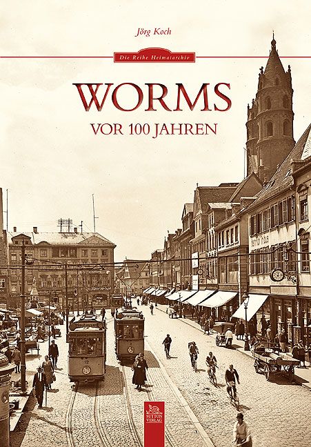 Produktbild: Worms vor 100 Jahren