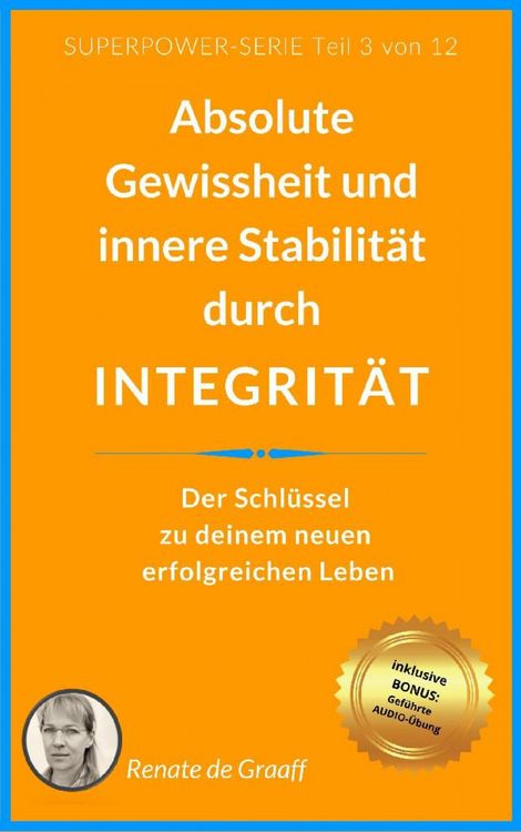 Produktbild: INTEGRIT&Auml;T - absolute Gewissheit & Stabilit&auml;t