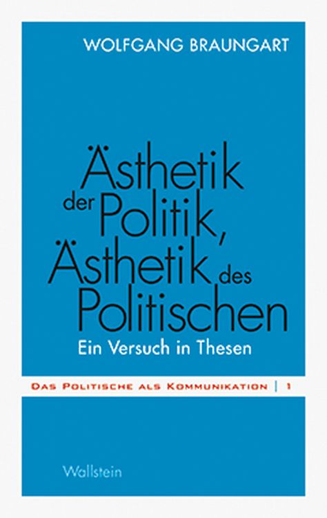 Produktbild: &Auml;sthetik der Politik, &Auml;sthetik des Politischen