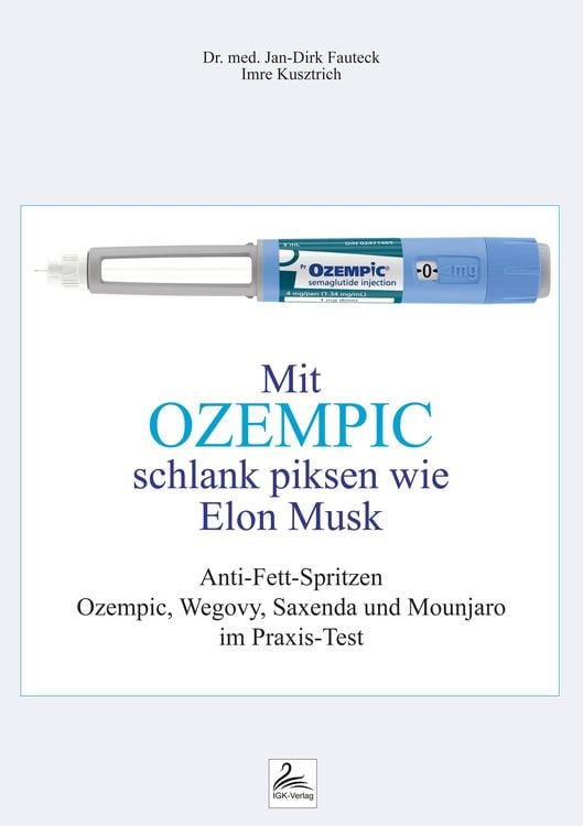 Produktbild: Mit Ozempic schlank piksen wie Elon Musk