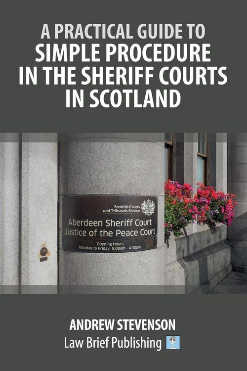 Produktbild: A Practical Guide to Simple Procedure in the Sheriff Courts in Scotland