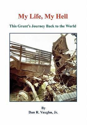 Produktbild: My Life, My Hell - This Grunt's Journey Back to the World