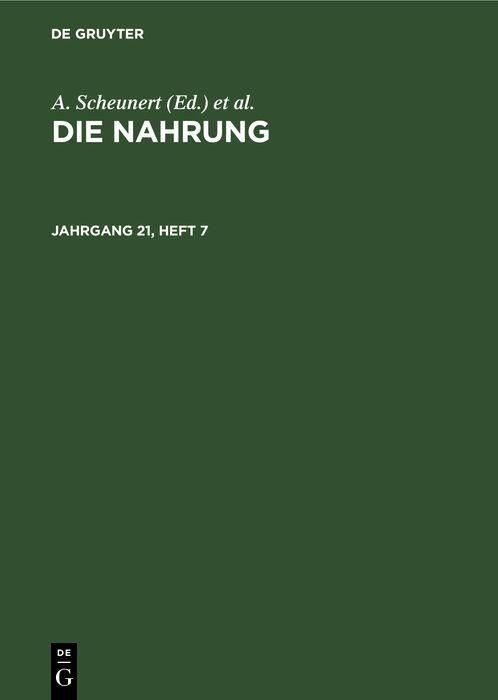 Produktbild: Die Nahrung. Jahrgang 21, Heft 7