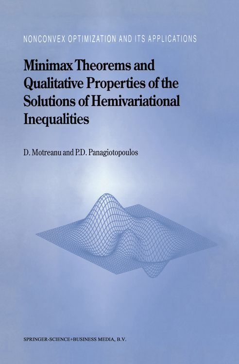 Produktbild: Minimax Theorems and Qualitative Properties of the Solutions of Hemivariational Inequalities