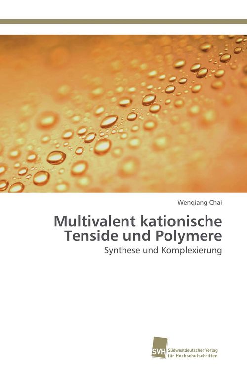 Produktbild: Multivalent kationische Tenside und Polymere