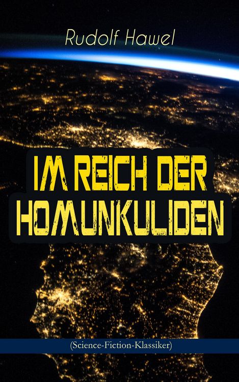 Produktbild: Im Reich der Homunkuliden (Science-Fiction-Klassiker)