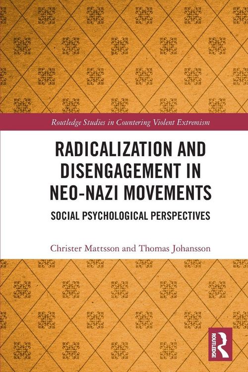 Produktbild: Radicalization and Disengagement in Neo-Nazi Movements