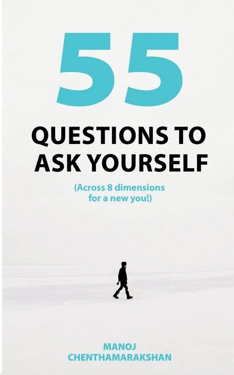 Produktbild: 55 Questions To Ask Yourself, Across 8 Dimensions For A New You!