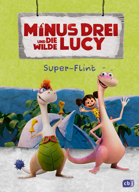 Produktbild: Minus Drei und die wilde Lucy &ndash; Super-Flint