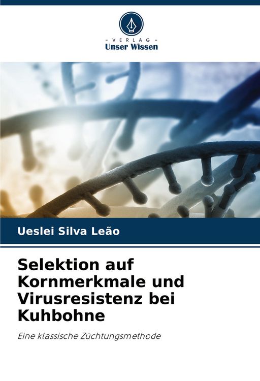 Produktbild: Selektion auf Kornmerkmale und Virusresistenz bei Kuhbohne