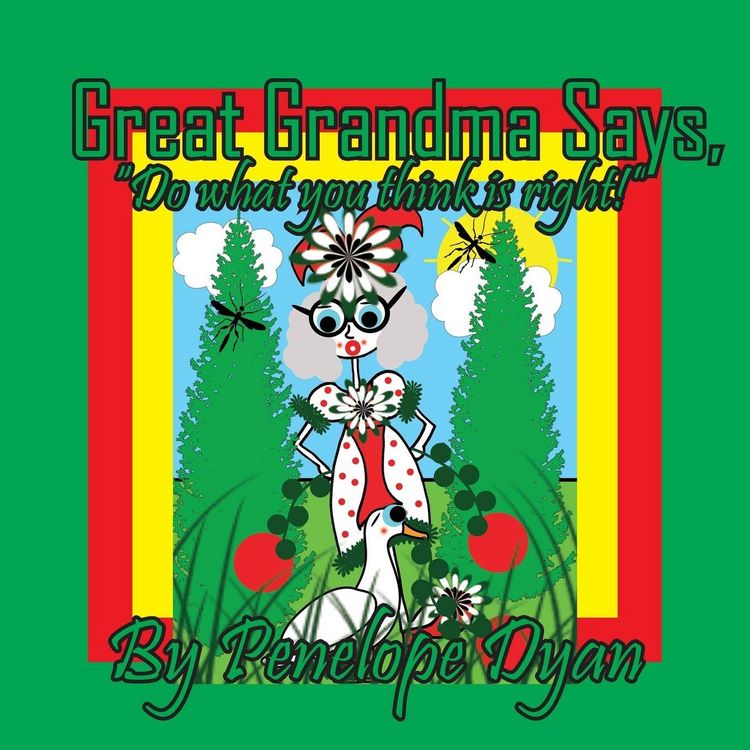 Produktbild: Great Grandma Says, "Do what you think is right!"