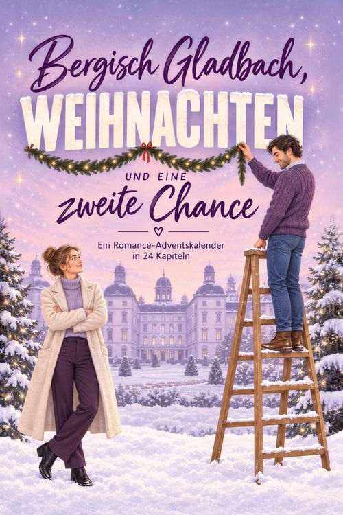 Produktbild: Bergisch Gladbach, Weihnachten und eine zweite Chance