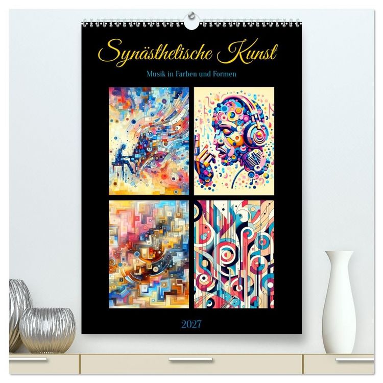 Produktbild: Syn&auml;sthetische Kunst - Musik in Farben und Formen (hochwertiger Premium Wandkalender 2027 DIN A2 hoch), Kunstdruck in Hochglanz