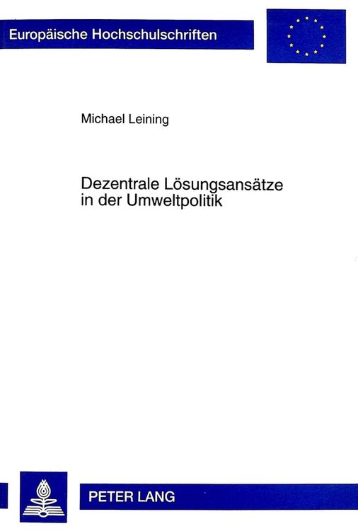 Produktbild: Dezentrale L&ouml;sungsans&auml;tze in der Umweltpolitik