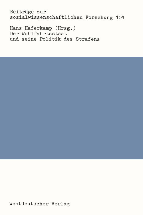 Produktbild: Der Wohlfahrtsstaat und seine Politik des Strafens