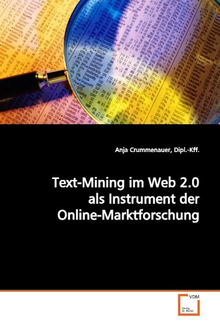 Produktbild: Crummenauer, D: Text-Mining im Web 2.0 als Instrument derOnl